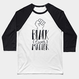 Black Lives Matter Fist Baseball T-Shirt